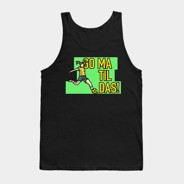 Go Matildas Tank Top by Cerealbox Labs